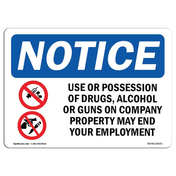 Sign, 3.5" H, 5" W, Drugs Alcohol Or Guns May End Employment Sign, Landscape, NS-D-35-L-15533-10PK